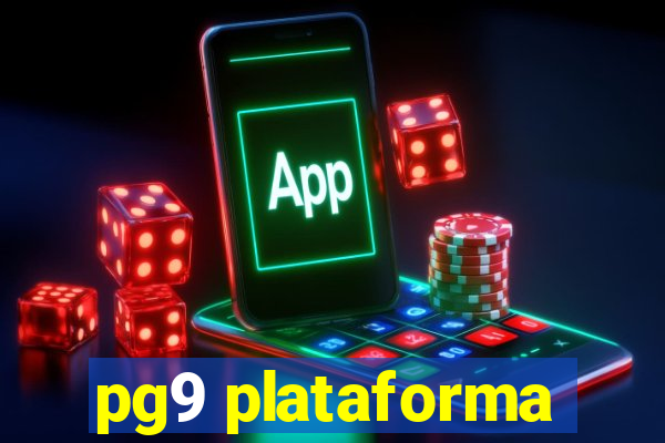 pg9 plataforma